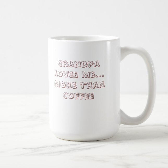 Grandpa Loves Me Coffee Mug (Right)
