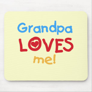 Grandpa Loves Me Tshirts and Gifts Mouse Pad