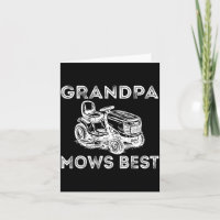 Grandpa Mows Funny Lawn Mower Father's Day Papa 