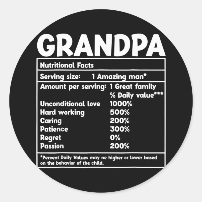Grandpa Nutritional Facts Funny father's Day  Classic Round Sticker (Front)