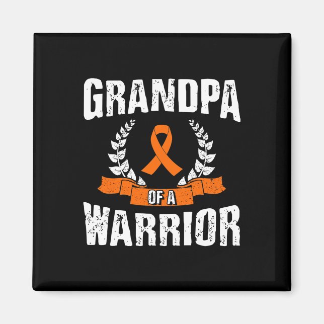Grandpa Of A Warrior Leukaemia Awareness  Magnet (Front)