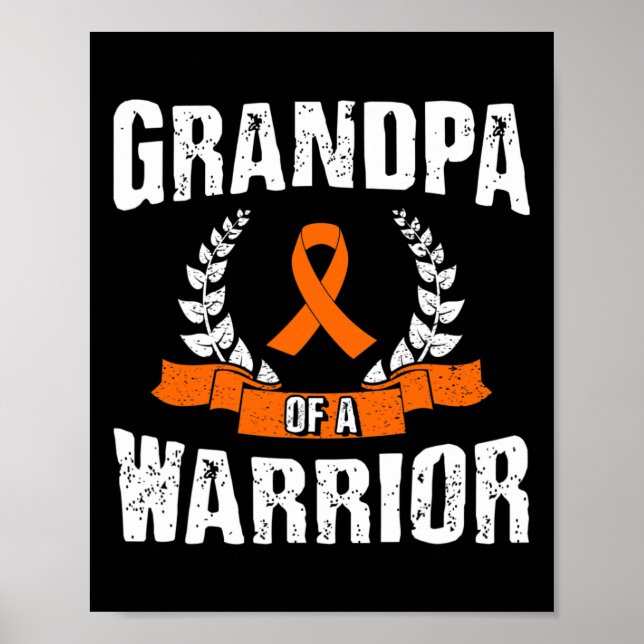Grandpa Of A Warrior Leukaemia Awareness  Poster (Front)
