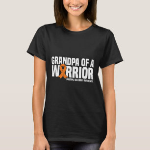 Grandpa Of A Warrior Ms Multiple Sclerosis Awarene T-Shirt