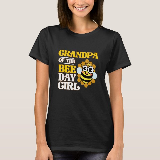 Grandpa Of Bee Day Girl Honey Beekeeper Beekeeping T-Shirt (Front)