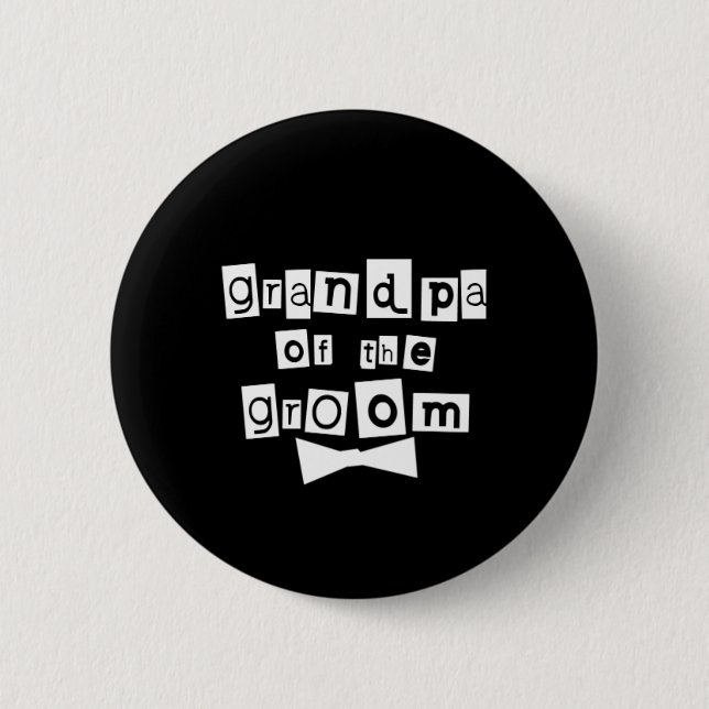 Grandpa of Groom White on Black 6 Cm Round Badge (Front)
