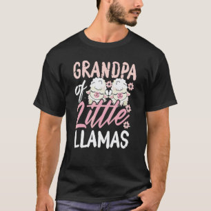 Grandpa of Little Llamas New Born Twin Girls Grand T-Shirt
