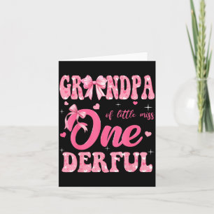 Grandpa of Little Miss Onederful 1st Birthday Girl Card