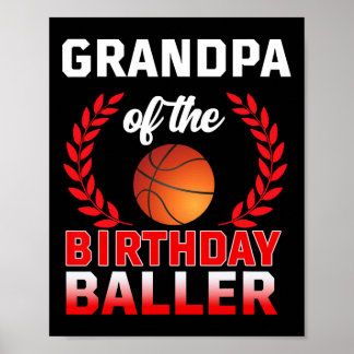 GRANDPA Of The Birthday Baller Basketball Theme Bd Poster