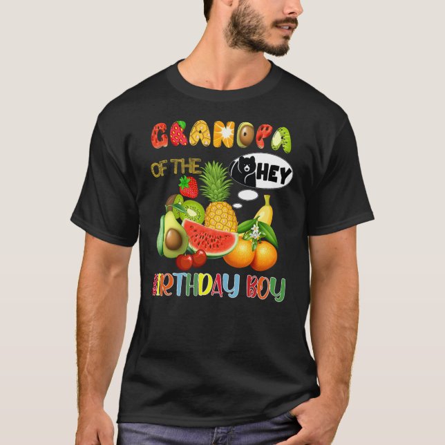 Grandpa Of The Birthday Boy Family Fruit Hey Bear  T-Shirt (Front)
