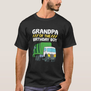 Grandpa Of The Birthday Boy Garbage Truck Birthday T-Shirt