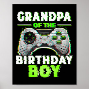 Grandpa Of The Birthday Boy Video Gamer Matching F Poster