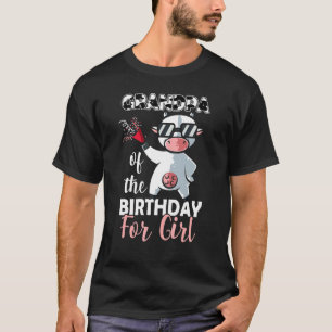 Grandpa Of The Birthday Girl Family Cow  First Bda T-Shirt