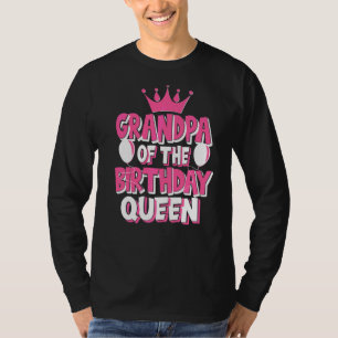 Grandpa Of The Birthday Queen Celebration Family M T-Shirt