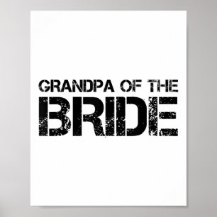 Grandpa Of The Bride Funny Wedding Groom Party Gif Poster