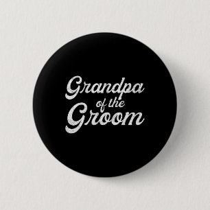 Grandpa Of The Groom Shirts For Men  6 Cm Round Badge