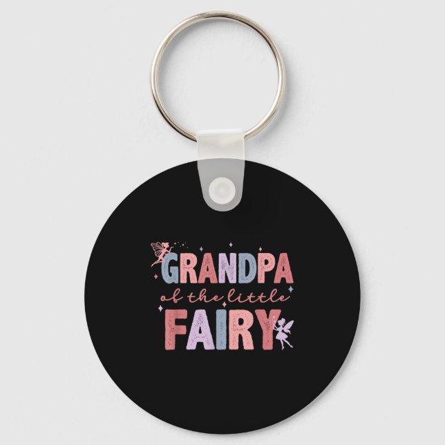 Grandpa Of The Little Fairy First Birthday Girl Fa Key Ring (Front)