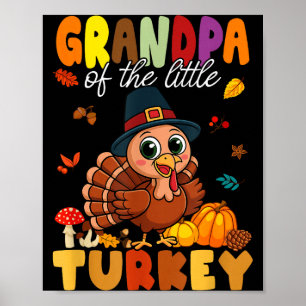 Grandpa Of The Little Turkey Thanksgiving Baby Sho Poster
