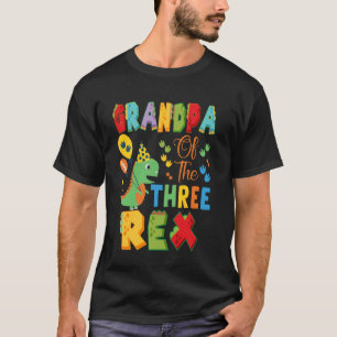 Grandpa Of The Three Rex 3Rd Birthday Boy Dinosaur T-Shirt