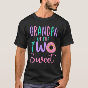 Grandpa of the Two Sweet Opa 2nd Birthday Girl Don T-Shirt