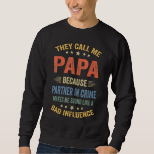 Grandpa   Papa Partner In Crime Sweatshirt