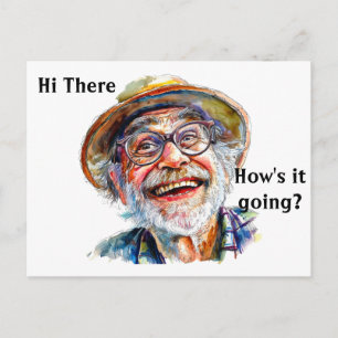 Grandpa saying Hi and How's it Going? Editable Postcard