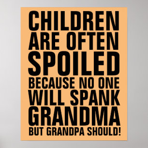 GRANDPA SHOULD SPANK GRANDMA SIGNS