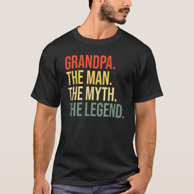 Grandpa The Man Myth Legend Grandfather Grandpa Me T-Shirt (Front)