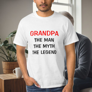 Grandpa the man myth legend tee shirt