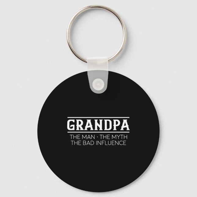 Grandpa The Man The Bad Influence Gift  Key Ring (Front)