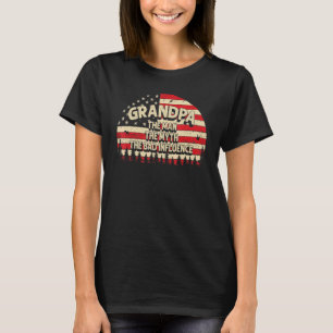 Grandpa The Man The Myth The Bad Influence Men Gra T-Shirt