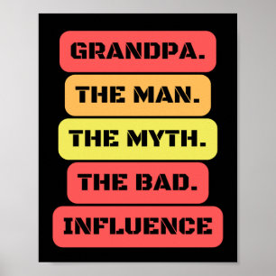 grandpa the man the myth the bad influence poster