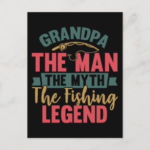Grandpa - The Man, The Myth, The Fishing Legend Postcard