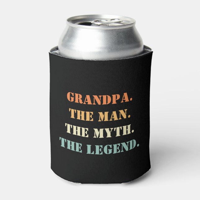 Grandpa The Man The Myth The Legend Father's Day Can Cooler (Can Front)