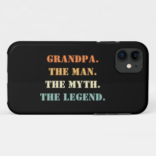 Grandpa The Man The Myth The Legend Father's Day Case-Mate iPhone Case