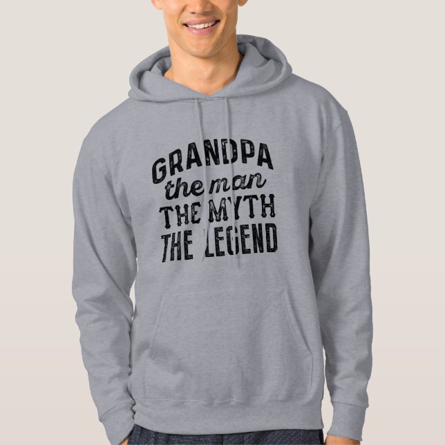 Grandpa The Man The Myth The Legend Hoodie (Front)
