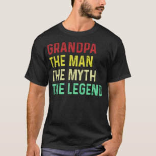 Grandpa The Man The Myth The Legend pony tina mart T-Shirt