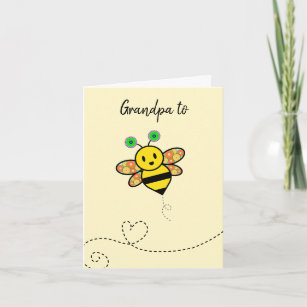 Grandpa to Bee Congratulations on your happy news Card