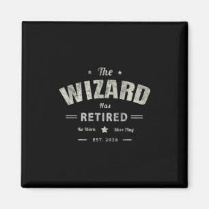 Grandpa Wizard Has Retired 2026 Mother Trip Mom Va Magnet