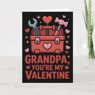 Grandpa You're My Valentine Hug Heartfelt Family G Card