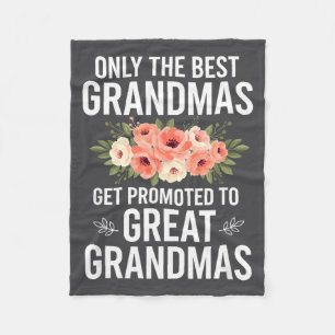 Grandparent Only The Grandmas Get Promoted To Grea Fleece Blanket