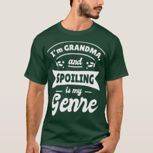 Grandparents Day Best Grandma Nana In Spoiling  T-Shirt
