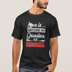 Grandparents' Day Love Is Watching My Grandson Pla T-Shirt