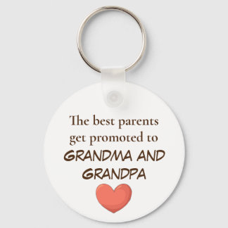 Grandparents  Get Promoted keychains