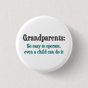 Grandparents So Easy To Operate 3 Cm Round Badge