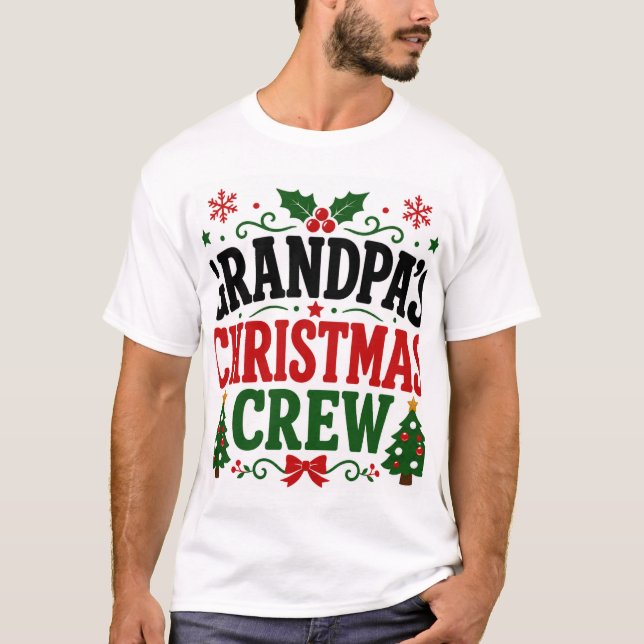 Grandpa's Christmas Crew T-Shirt (Front)