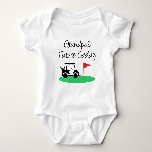 Grandpa's Future Caddy Baby Bodysuit (Front)