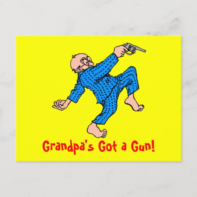 Grandpa's Got a Gun! Postcard (Front)