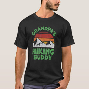 Grandpa's Hiking Buddy For Kids That Love To Hike. T-Shirt