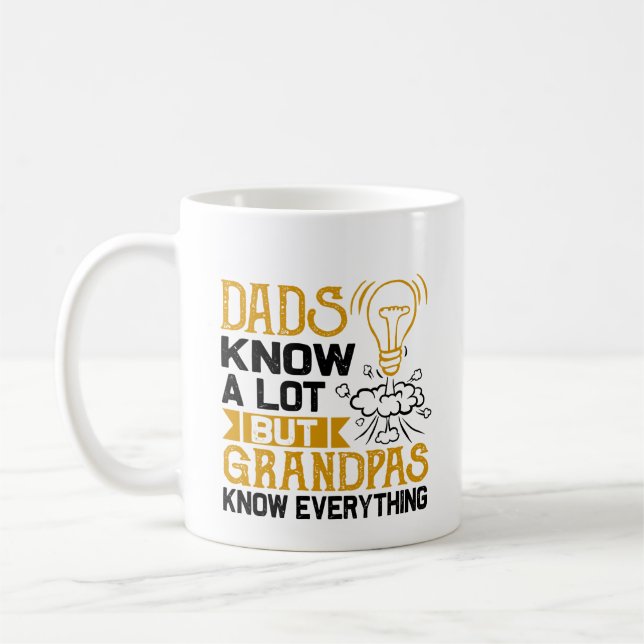 Grandpas Know Everything Funny Father's Day Coffee Mug (Left)
