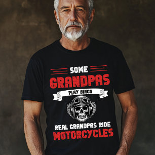 Grandpas Play Bingo Real Grandpas Ride Motorcycles T-Shirt